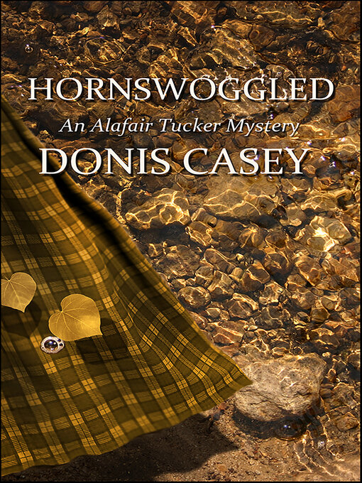 Title details for Hornswoggled by Donis Casey - Available